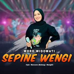 อัลบัม Sepine Wengi ศิลปิน Woro Widowati
