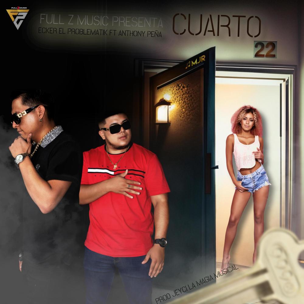 Cuarto 22 (feat. Anthony peña & Prod. By jeyci la magia) (Special Version) (Explicit)