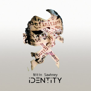Nitin Sawhney的專輯Identity (Explicit)