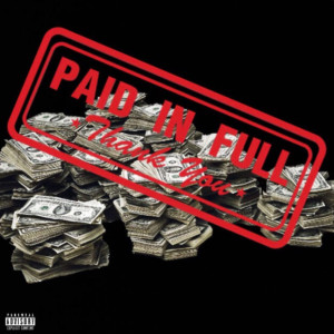 Listen to Paid in Full (Explicit) song with lyrics from Kai Breedlove