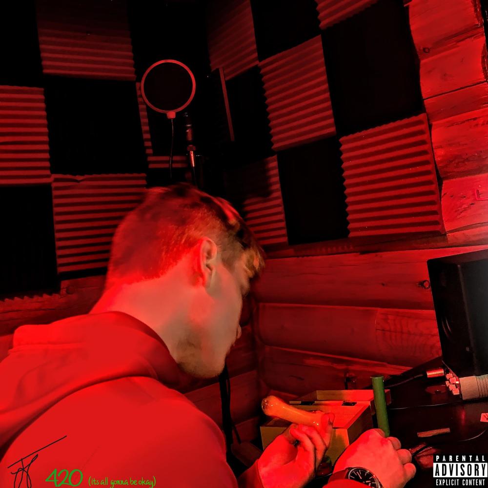420 (its all gonna be okay) (Explicit)