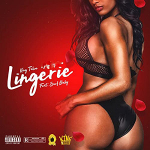 Listen to Lingerie (Explicit) song with lyrics from King Tahoe