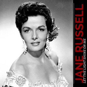 Let The Light Shine On Me dari Jane Russell