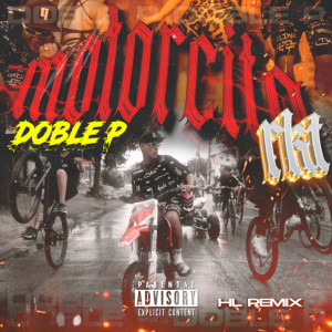 收聽DobleP的Motorcito Rkt (Explicit)歌詞歌曲