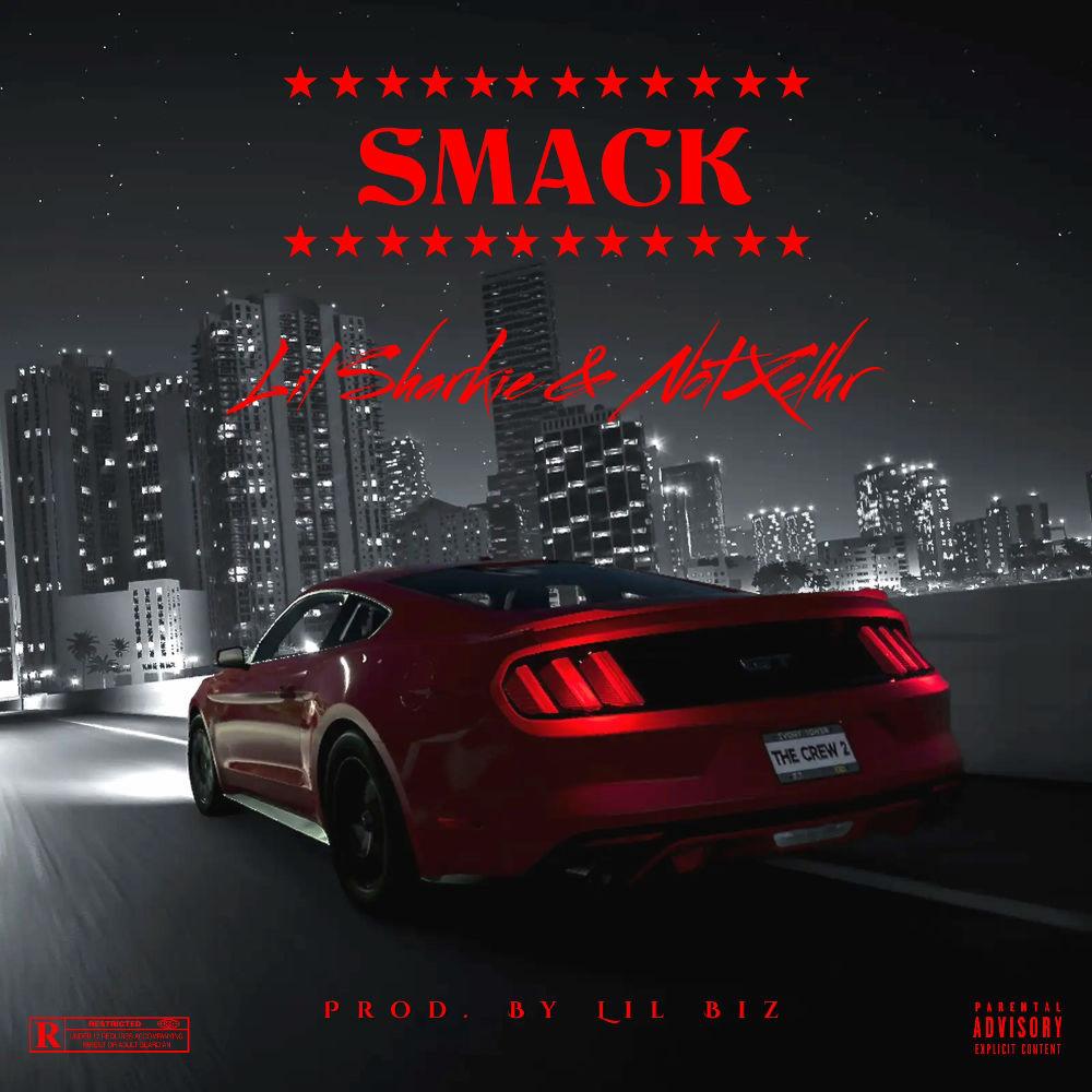 Smack DVD (feat. Lil Sharkie & NotXelhr) (Explicit)