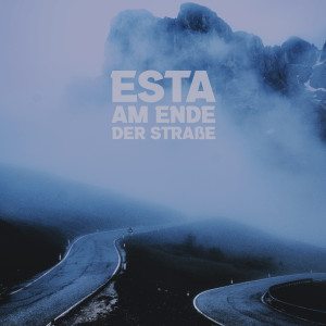 Listen to Am Ende der Straße song with lyrics from EstA