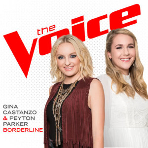 ดาวน์โหลดและฟังเพลง Borderline (The Voice Performance) พร้อมเนื้อเพลงจาก Gina Castanzo