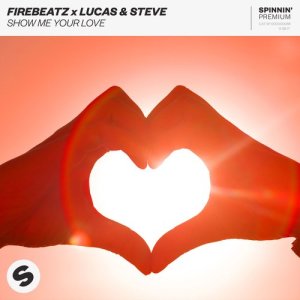 收聽Firebeatz的Show Me Your Love (Extended Mix)歌詞歌曲