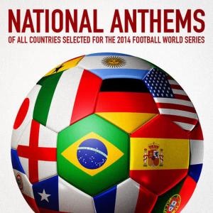 National Anthems Orchestra的專輯National Anthems of All Countries Selected for the 2014 Football World Series