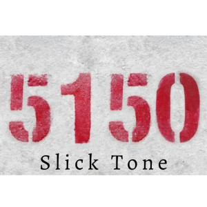 Listen to 5150 (Explicit) song with lyrics from Slick Tone