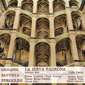 Giovanni Battista Pergolesi的專輯Pergolesi: La Serva Padrona & Violin Sonatas