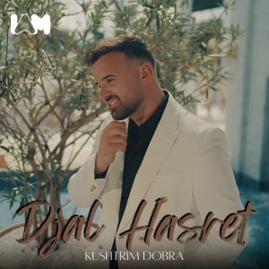 Listen to Djal Hasret song with lyrics from Kushtrim Dobra