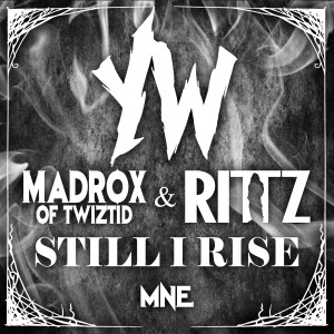 ดาวน์โหลดและฟังเพลง Still I Rise (Explicit) พร้อมเนื้อเพลงจาก Young Wicked