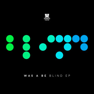 Album Blind EP oleh Was A Be