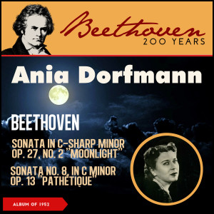 Listen to Beethoven: Sonata No. 8 In C Minor, Op. 13 "Pathétique" - II. Adagio Cantabile song with lyrics from Ania Dorfmann