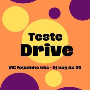 Album Teste Drive (Explicit) from Dj Nay da 25