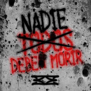 Etnica的專輯Nadie debe morir (feat. Chevy Verona)