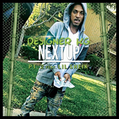 Next up Pt. 2 (Explicit)