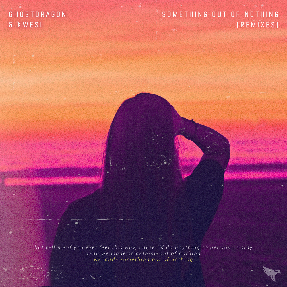 Something Out Of Nothing (dreamr. Remix)