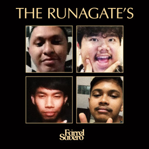 Dengarkan The Runagate's lagu dari Farrel Savero dengan lirik