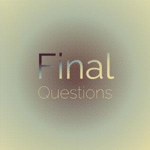 Album Final Questions from Various