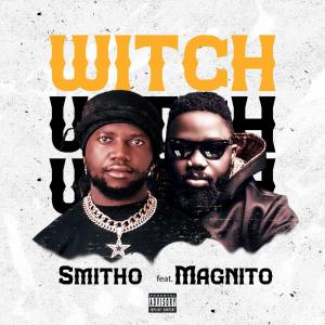Witch (feat. Magnito)