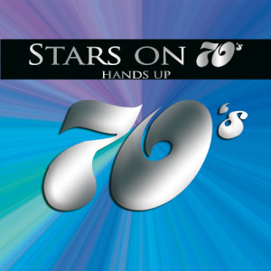 收聽Stars On 70's的Hands Up (Give Me Your Heart) (Fiesta Mix)歌詞歌曲