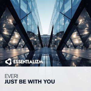 Everi的專輯Just Be With You