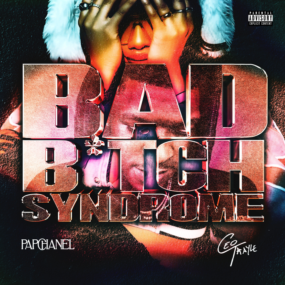 Bad B*tch Syndrome (Explicit)