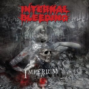 อัลบัม Imperium ศิลปิน Internal Bleeding