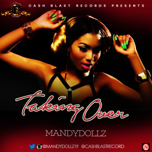 ดาวน์โหลดและฟังเพลง Taking Over พร้อมเนื้อเพลงจาก MandyDollz