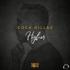Album Higher from Coca Dillaz
