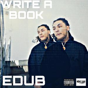 eDUB的專輯WRITE A BOOK (Explicit)