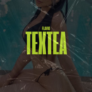 Flavio的專輯Textea (Explicit)