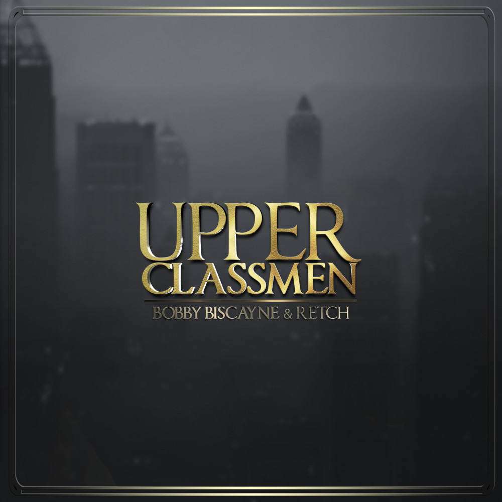 Upperclassmen (feat. Retch) (Explicit)