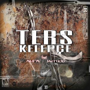 Method的專輯Ters Kelepçe (feat. Alfa) (Explicit)