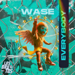 ดาวน์โหลดและฟังเพลง Everybody (Radio) พร้อมเนื้อเพลงจาก Wase
