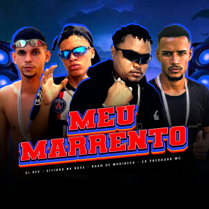 Eo Predador Mc的專輯Meu Marrento (Explicit)