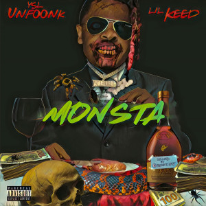 收聽YSL Unfoonk的Monsta (Explicit)歌詞歌曲