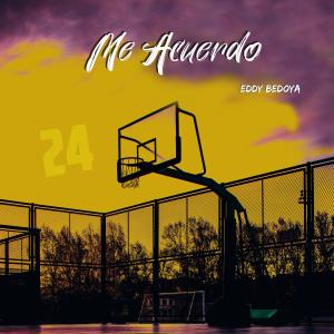 Listen to Me Acuerdo song with lyrics from Eddy Bedoya