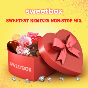 Sweetbox的专辑sweetbox -SWEETEST REMIXES NON-STOP MIX