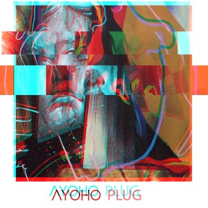 ดาวน์โหลดและฟังเพลง Plug (Radio Edition|Radio Edition) พร้อมเนื้อเพลงจาก Ayoho
