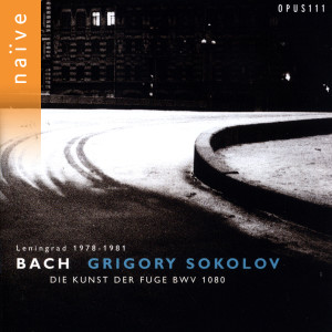 Grigory Sokolov的专辑Bach: Die Kunst Der Füge