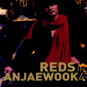 Album Reds In Anjaewook 4 from 안재욱
