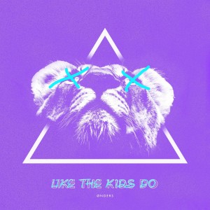 Album Like the Kids Do from Ønders