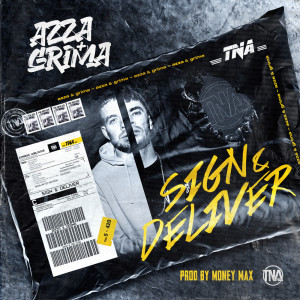 Album Sign and Deliver (Explicit) oleh Grima x Azza