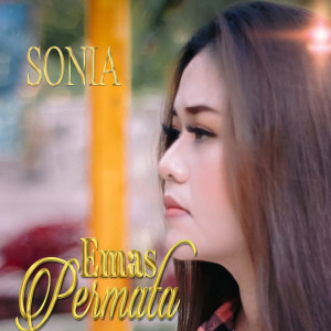 Sonia的專輯Emas permata (Slow Rock Malaysia)