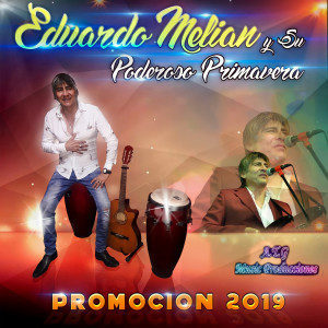 Eduardo Melián y su Poderoso Primavera的專輯Promoción 2019