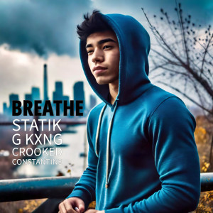 Album Breathe (Numb the Pain) (Explicit) oleh Statik G