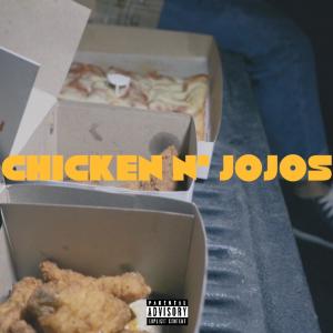 收聽ThatKidFrom94的CHICKEN N' JOJOS (feat. Prospect) (Explicit)歌詞歌曲